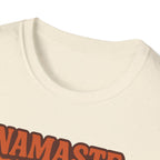 Namaste All Day T-Shirt