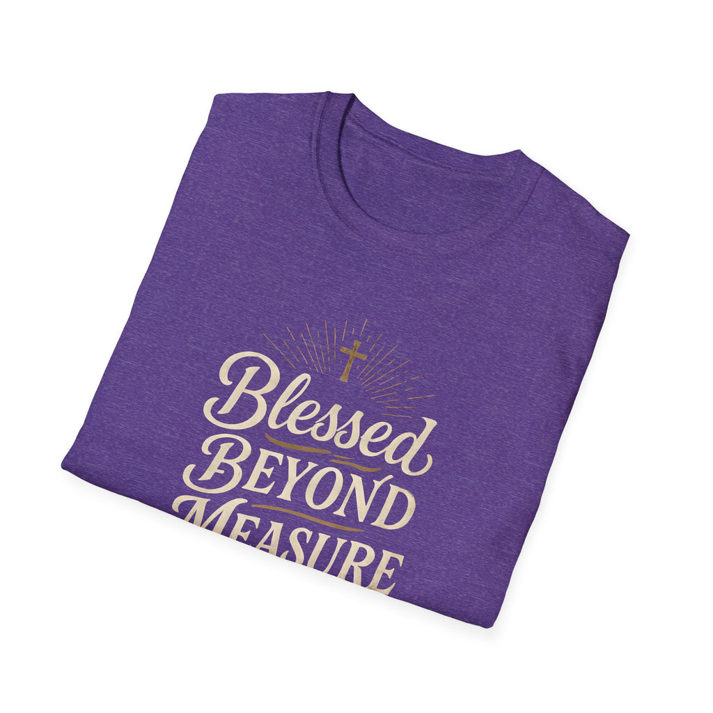 Blessed Beyond Measure T-Shirt
