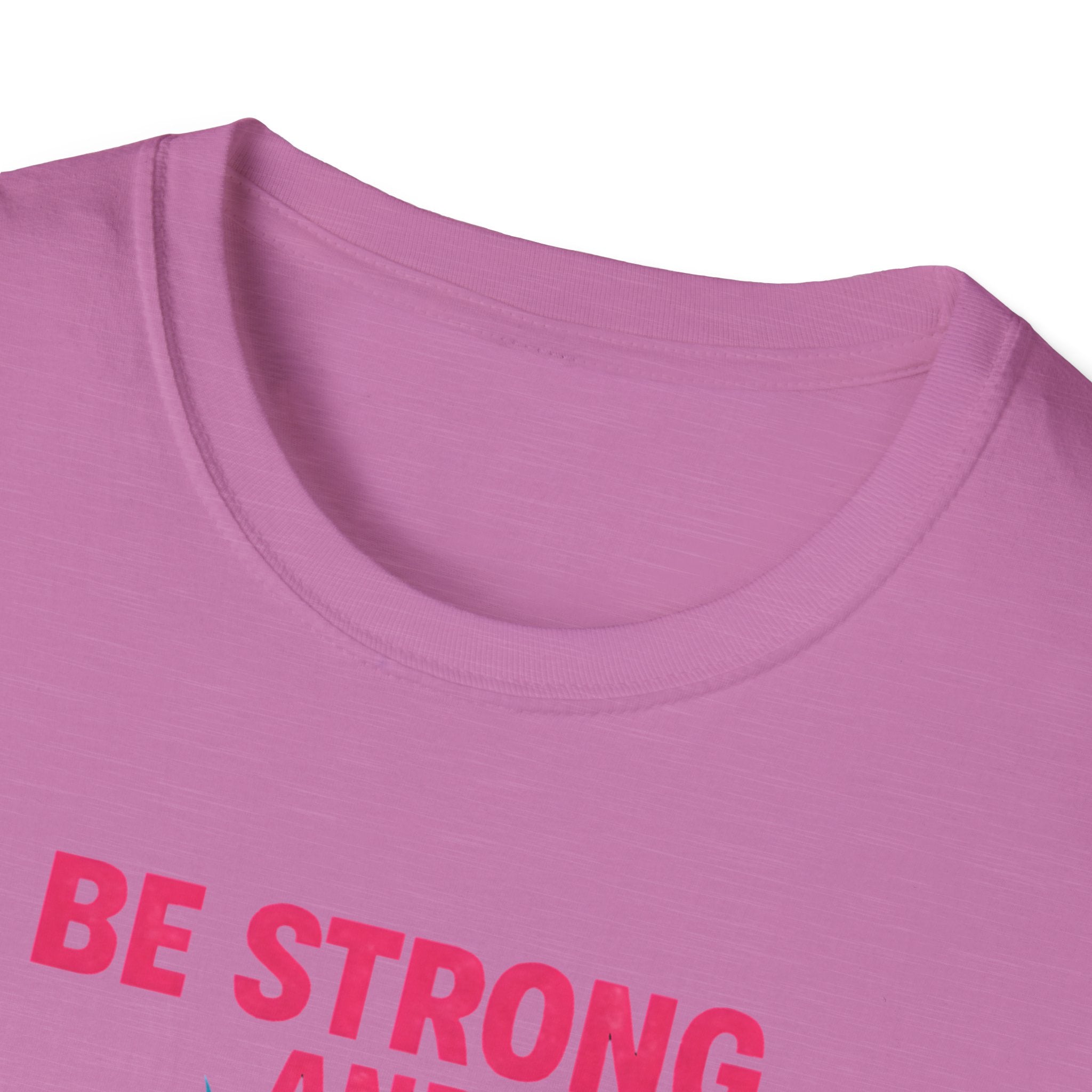 Be Strong and Courageous T-Shirt