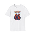 Love Your Enemies T-Shirt