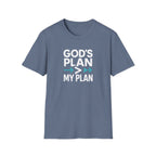 God's Plan Over Mine T-Shirt