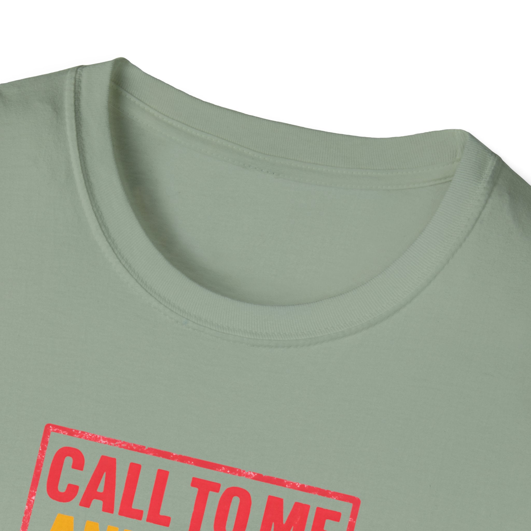 Call to Me T-Shirt