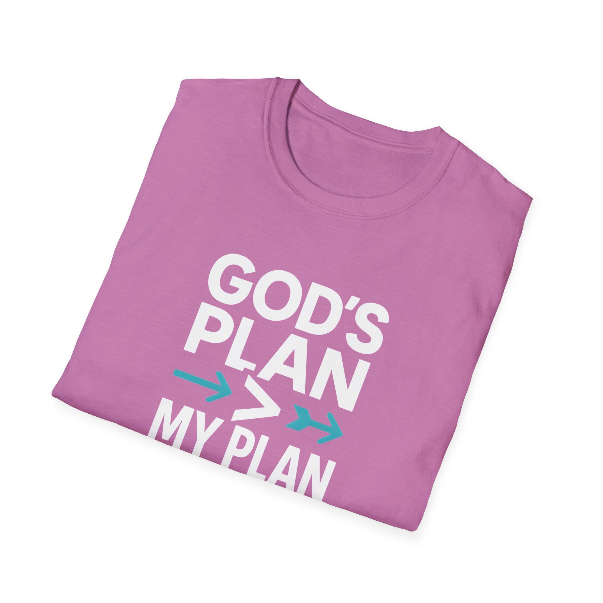God's Plan Over Mine T-Shirt