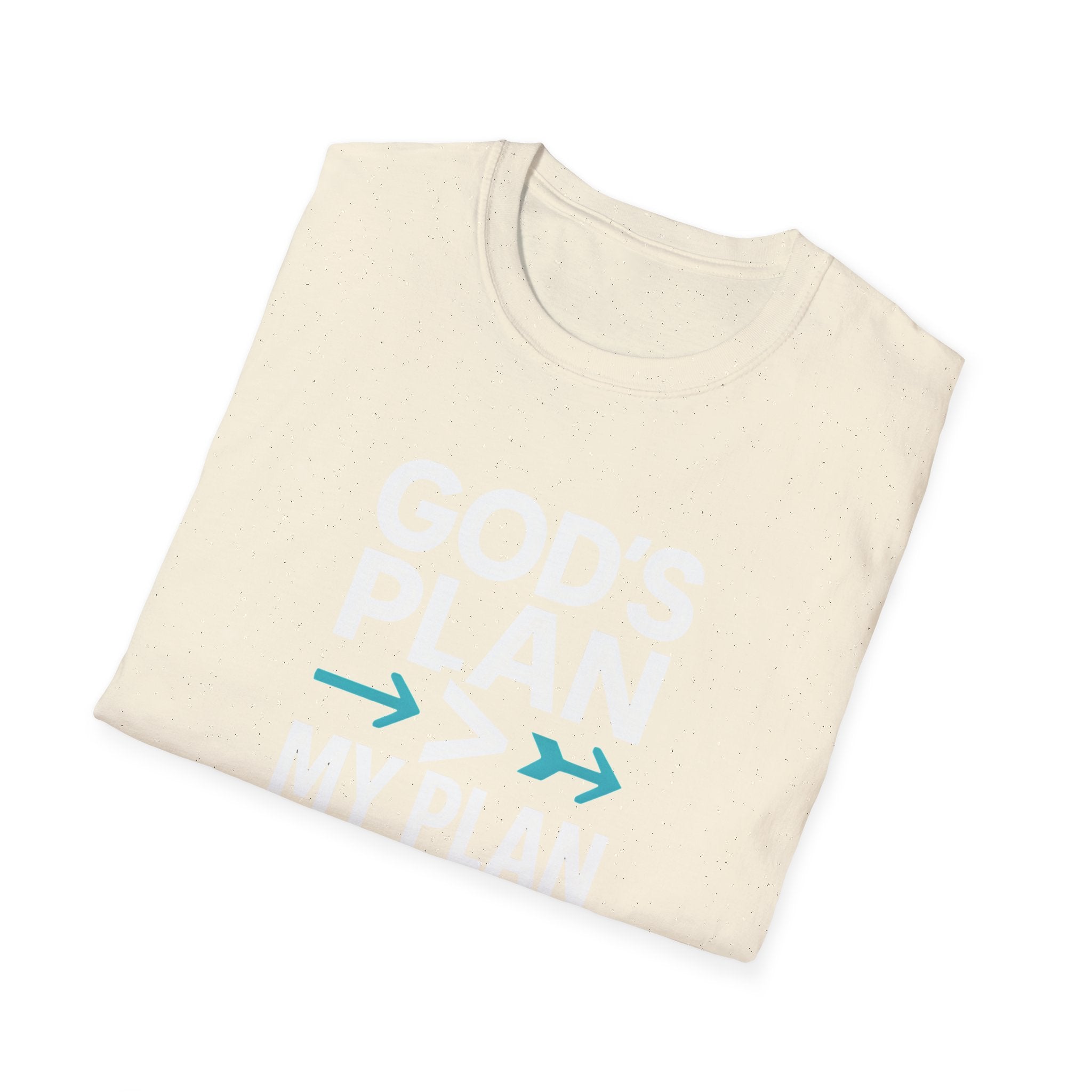 God's Plan Over Mine T-Shirt
